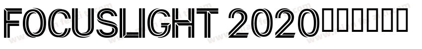 Focuslight 2020字体转换